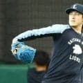 西武隅田知一郎－オリックス・ジェリー、ソフトバンク前田純－日本ハム達孝太ほか／22日予告先発