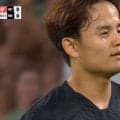 「ちょっとゴツくなってる」久保建英、相手DFを吹っ飛ばす！復帰戦の“パワフル突破”にファン驚き「やっぱ別格」「強いなー」