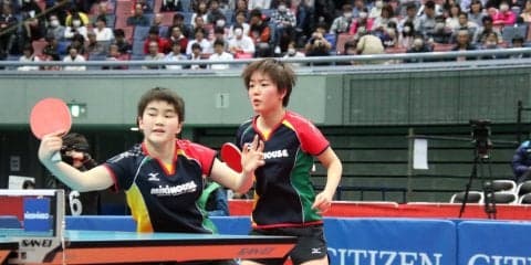【卓球】ミキハウス芝田・大藤ペアが激闘制す　“みまひな”との決勝へ