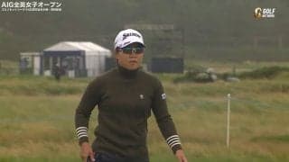 【全英女子20ハイライト】畑岡奈紗は64位タイで決勝へ　第2ラウンド