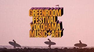 『GREENROOM FESTIVAL’24』 第6弾出演アーティスト発表！