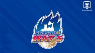 青森ワッツがロシア出身ビッグマンを獲得…GM「高い運動量と器用さも兼ね備え、バスケットボールIQも高い」