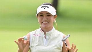 ゴルフ　河本結がメジャー連勝に「どれだけ通用するか」チャレンジ