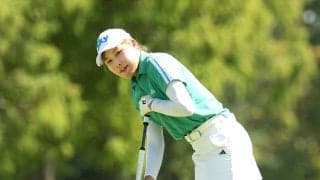 【女子ゴルフ】１９歳・荒木七海がアマチュア史上初のメジャー首位発進！　青木香奈子５位　桑木志帆７位